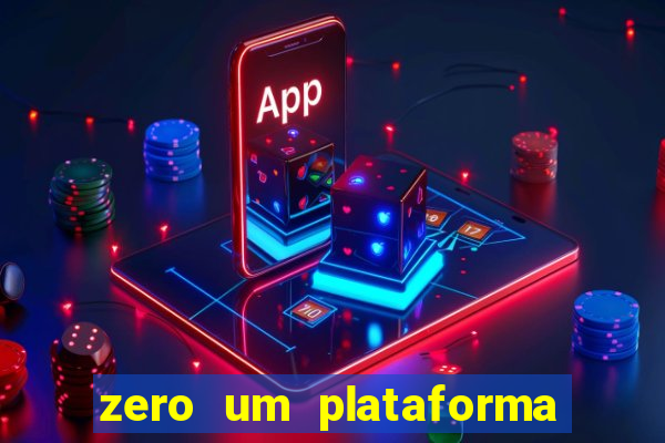 zero um plataforma de jogos