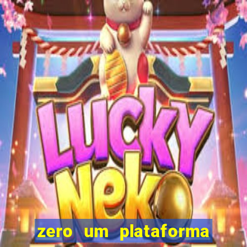 zero um plataforma de jogos