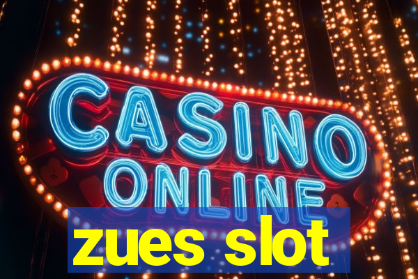 zues slot