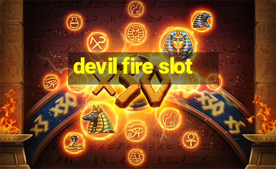 devil fire slot