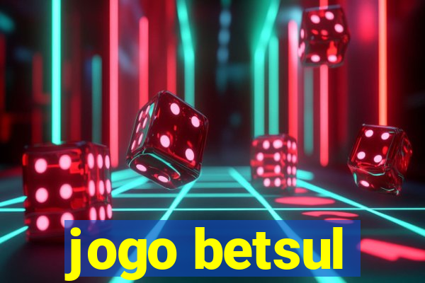 jogo betsul