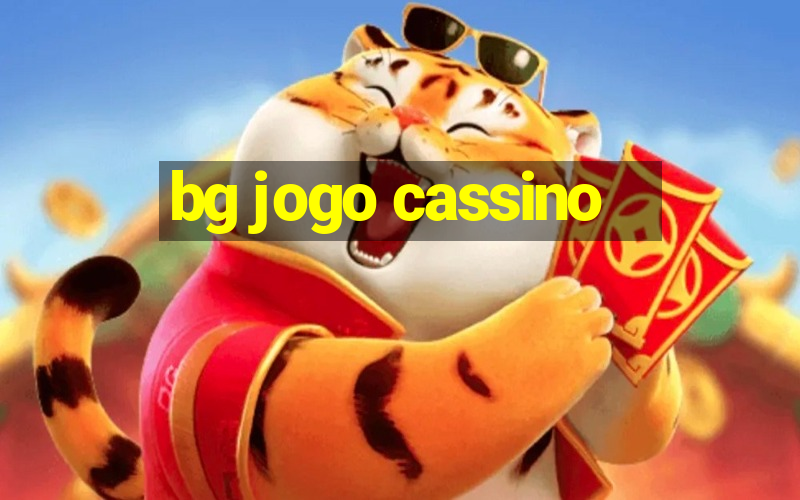 bg jogo cassino