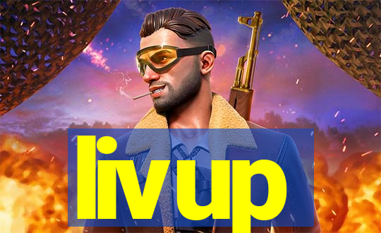 livup