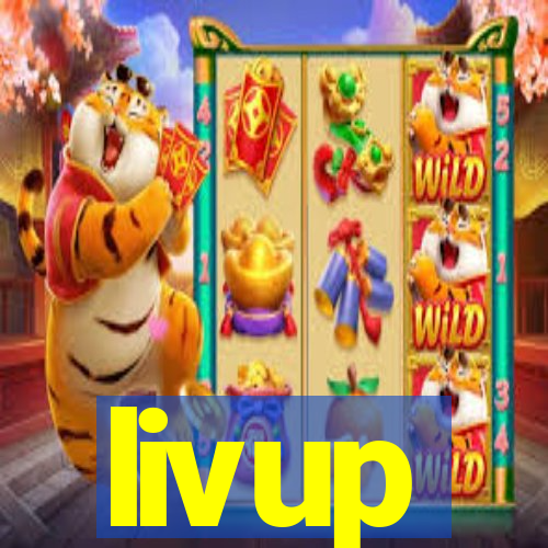 livup