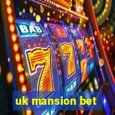 uk mansion bet