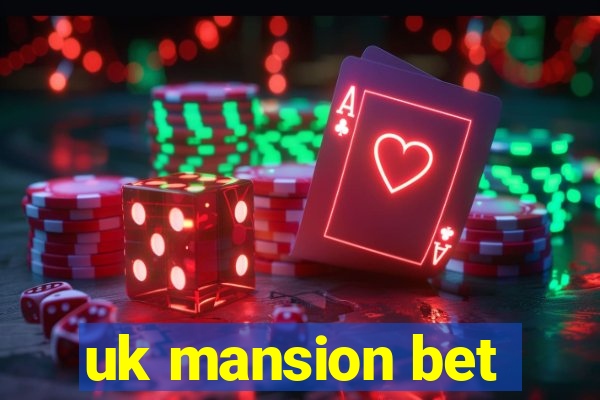 uk mansion bet