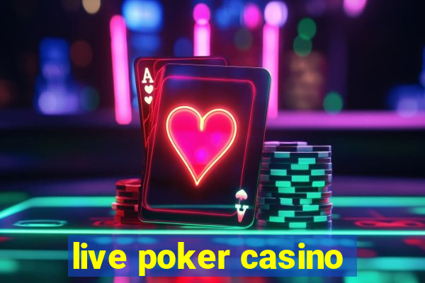 live poker casino