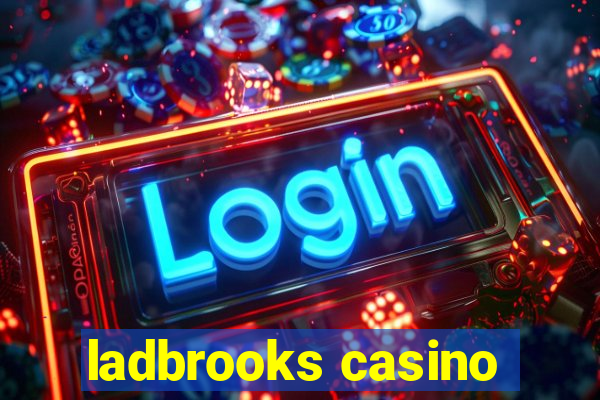 ladbrooks casino