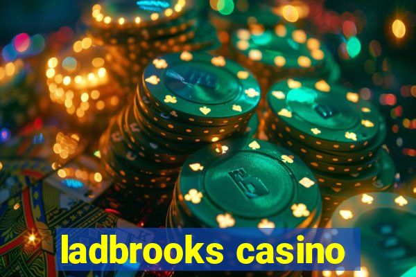 ladbrooks casino