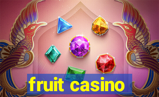 fruit casino