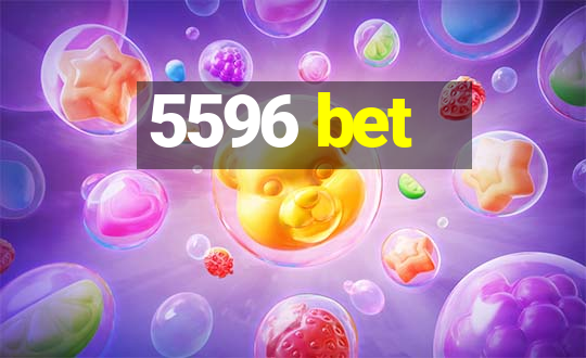 5596 bet