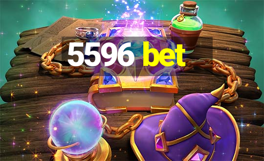 5596 bet