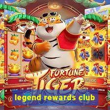 legend rewards club