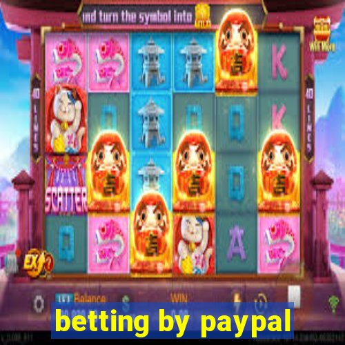 betting by paypal