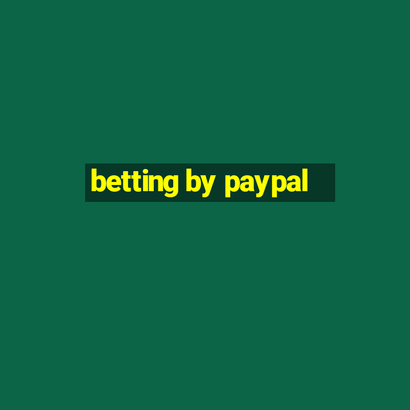 betting by paypal