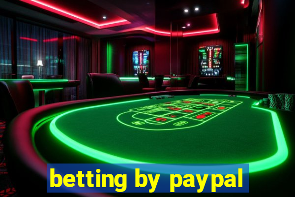 betting by paypal