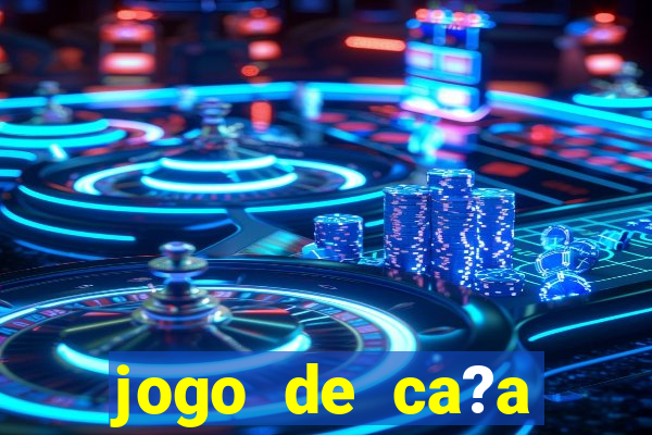 jogo de ca?a níqueis para ganhar dinheiro