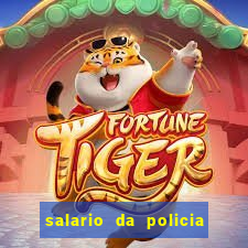 salario da policia militar bahia