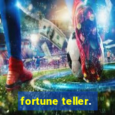 fortune teller.