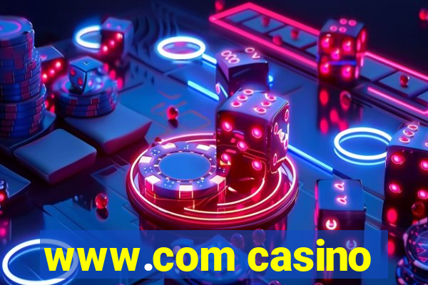 www.com casino