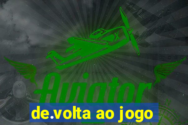 de.volta ao jogo