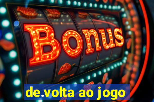 de.volta ao jogo