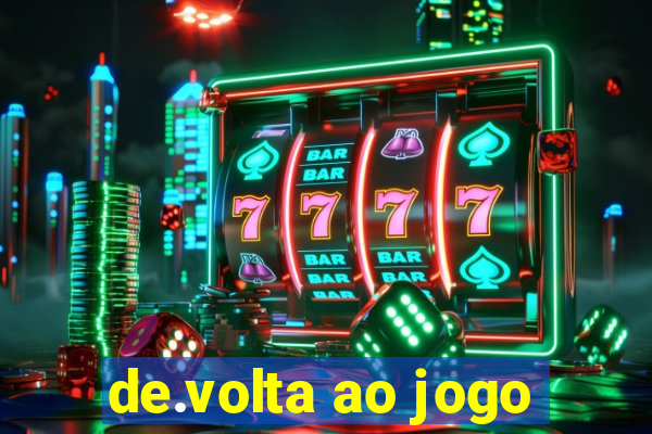 de.volta ao jogo