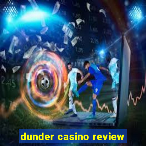 dunder casino review