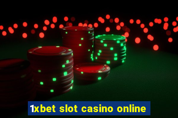 1xbet slot casino online