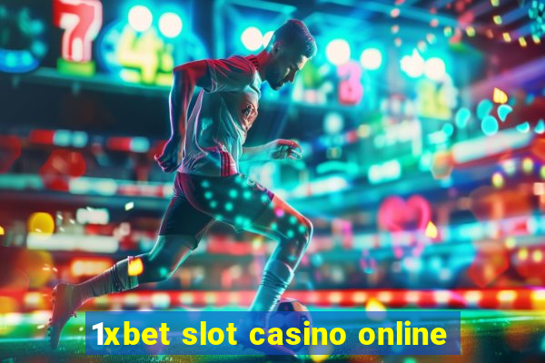 1xbet slot casino online