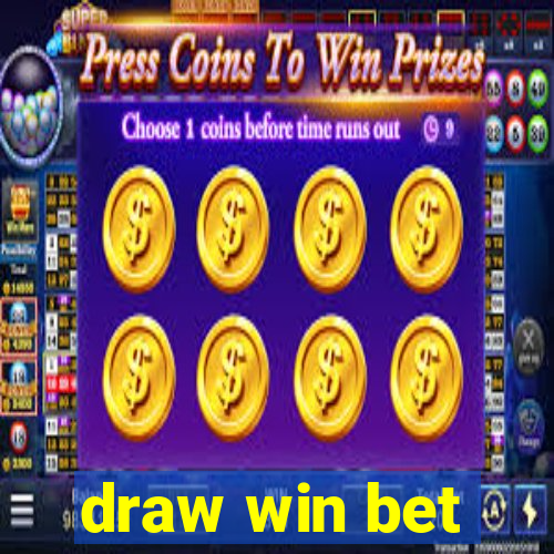 draw win bet