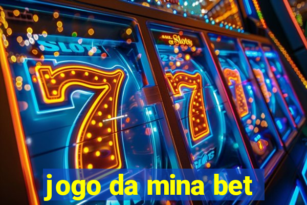 jogo da mina bet