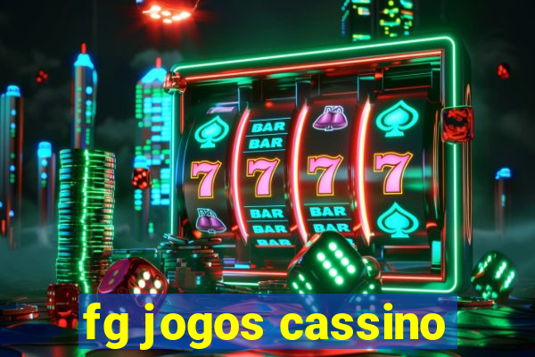 fg jogos cassino