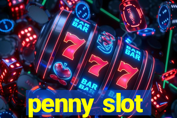 penny slot