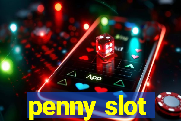 penny slot