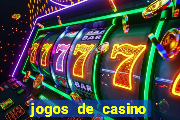 jogos de casino com bonus