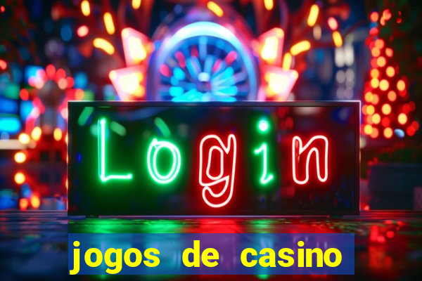 jogos de casino com bonus