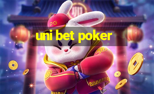 uni bet poker