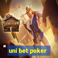 uni bet poker