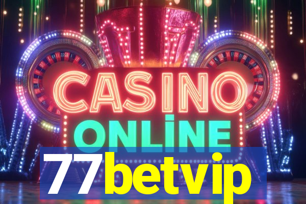 77betvip