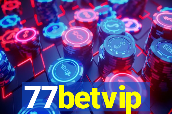 77betvip