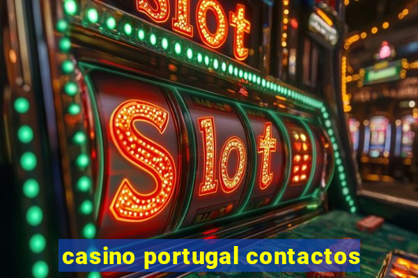 casino portugal contactos