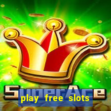 play free slots games no download