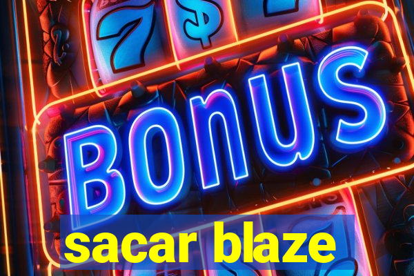 sacar blaze