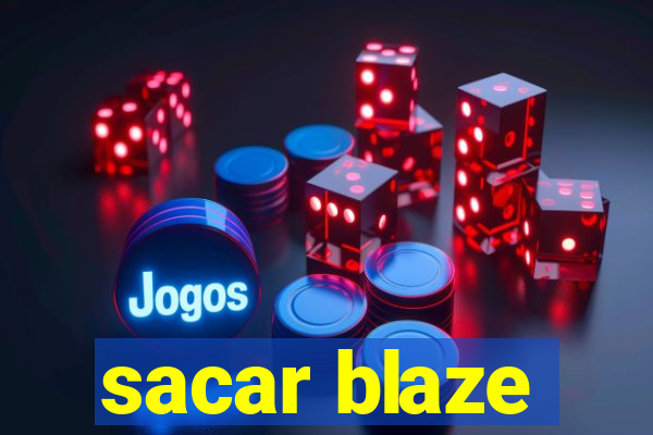 sacar blaze