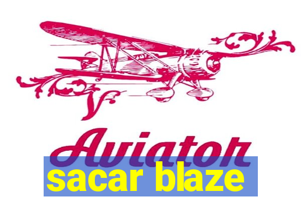 sacar blaze