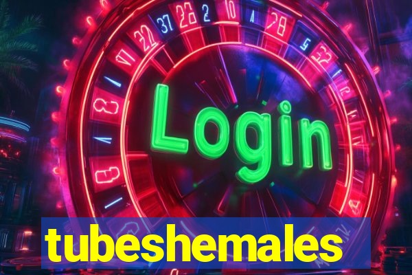 tubeshemales