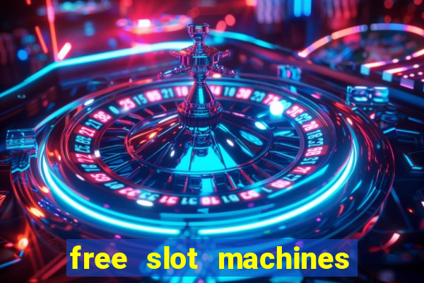 free slot machines no downloading