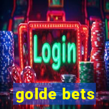 golde bets