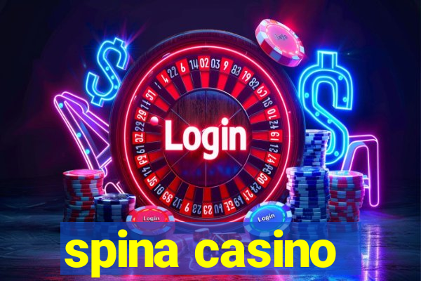 spina casino